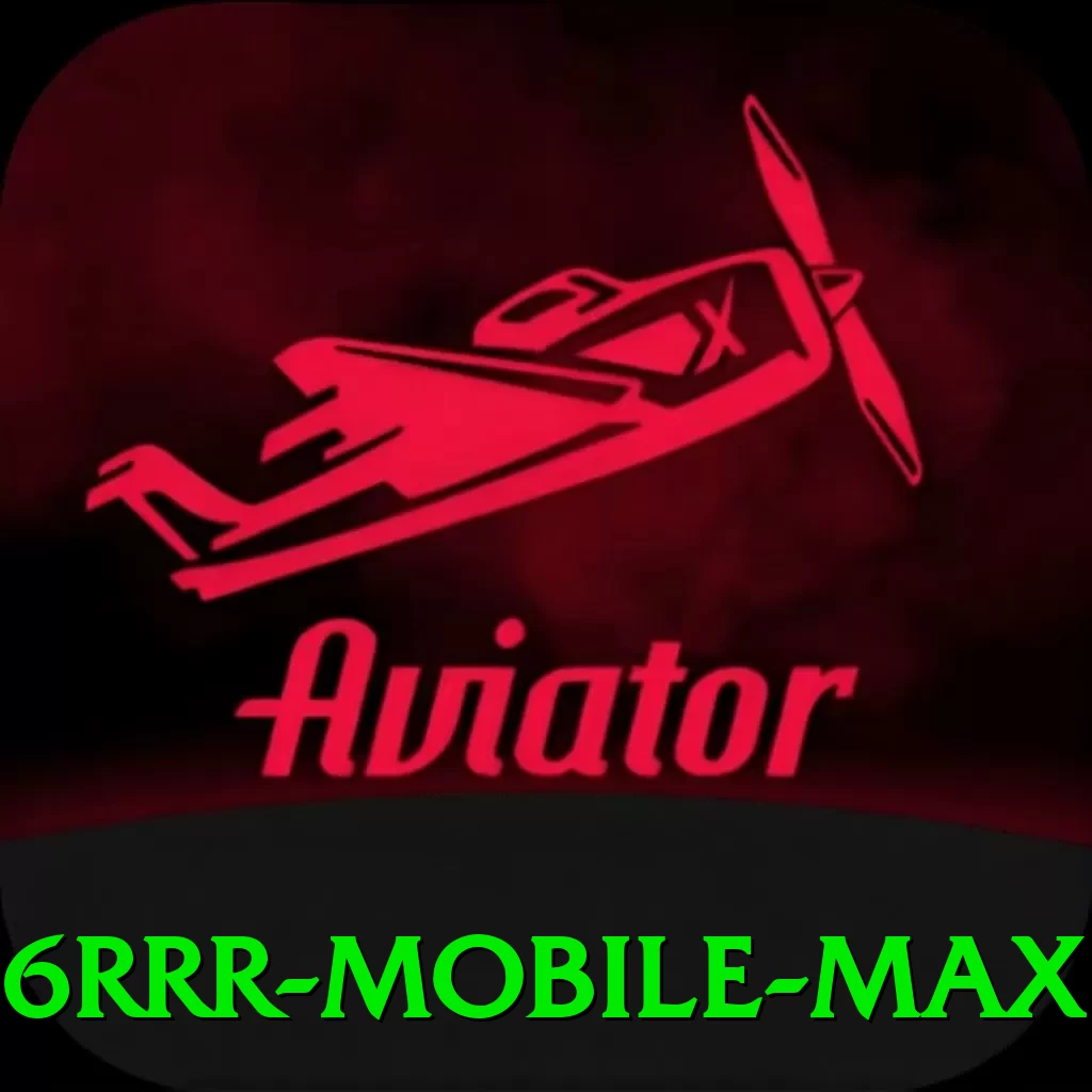 6rrr Mobile Max - app
